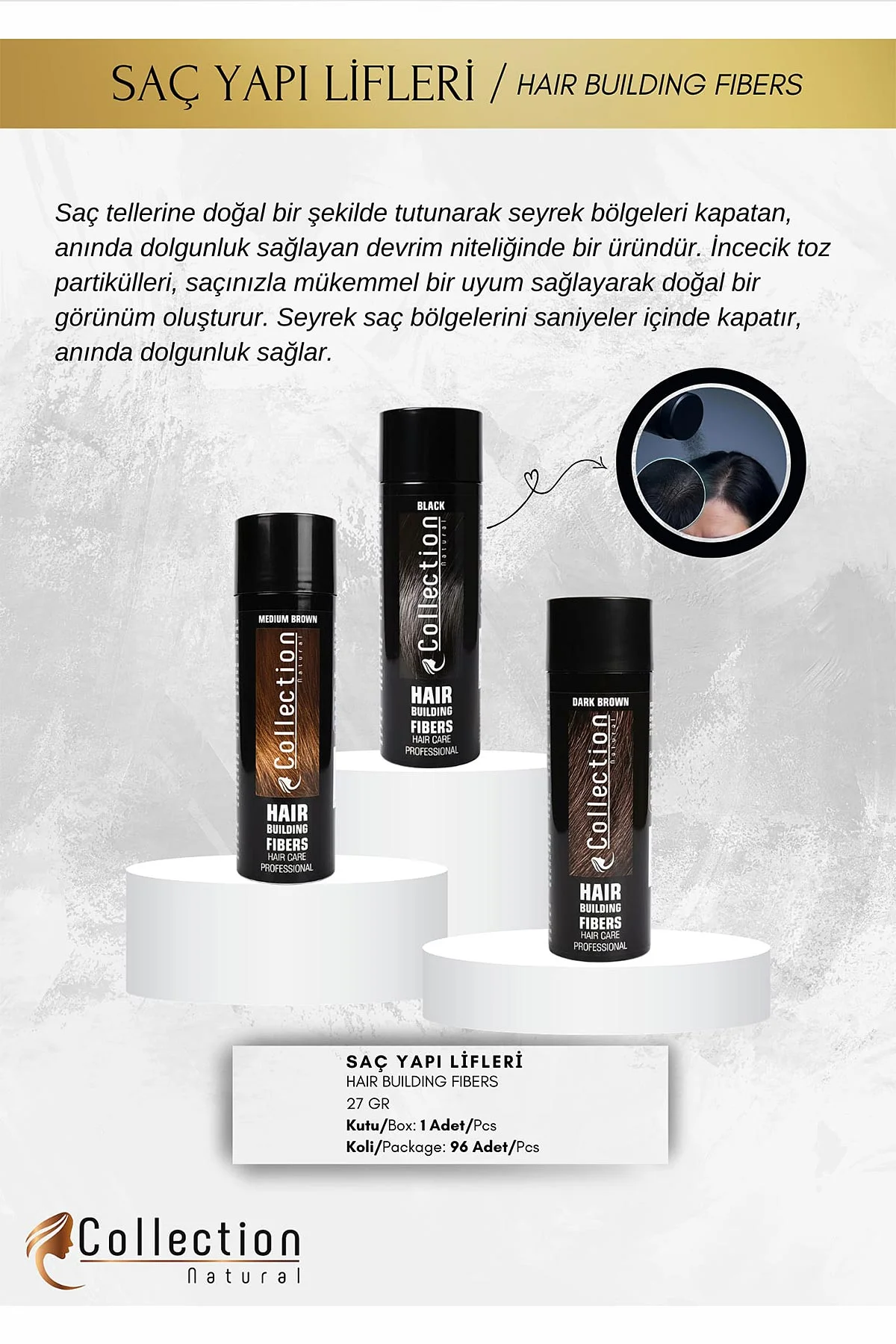 Collection Naturel Hair Color Topik (Saç Dolgunlaştırıcı saç fiberi) Dark Brown 27 Gr 473217
