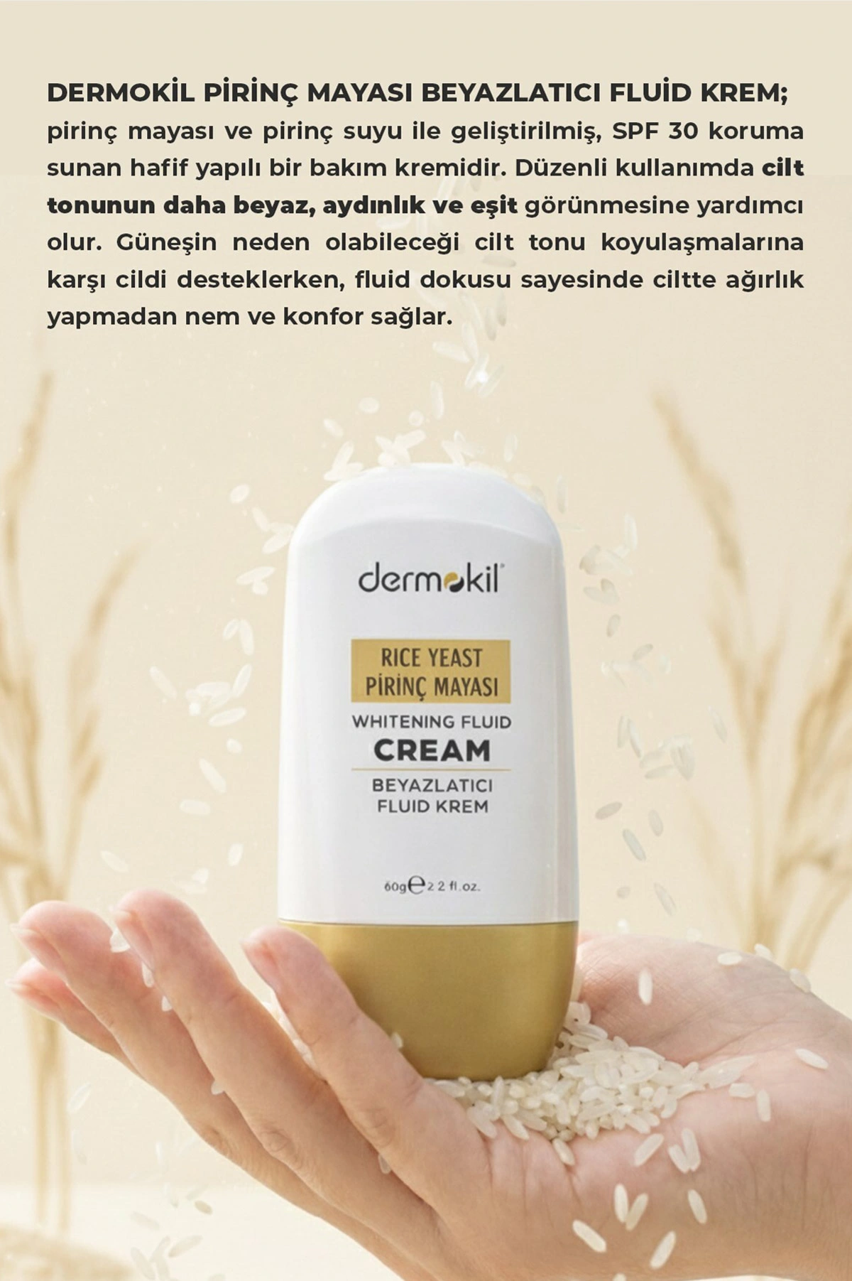Dermokil Pirinç Mayası Beyazlatıcı Fluid Güneş Koruyucu Yüz Krem 30 SPF 60 g 466581