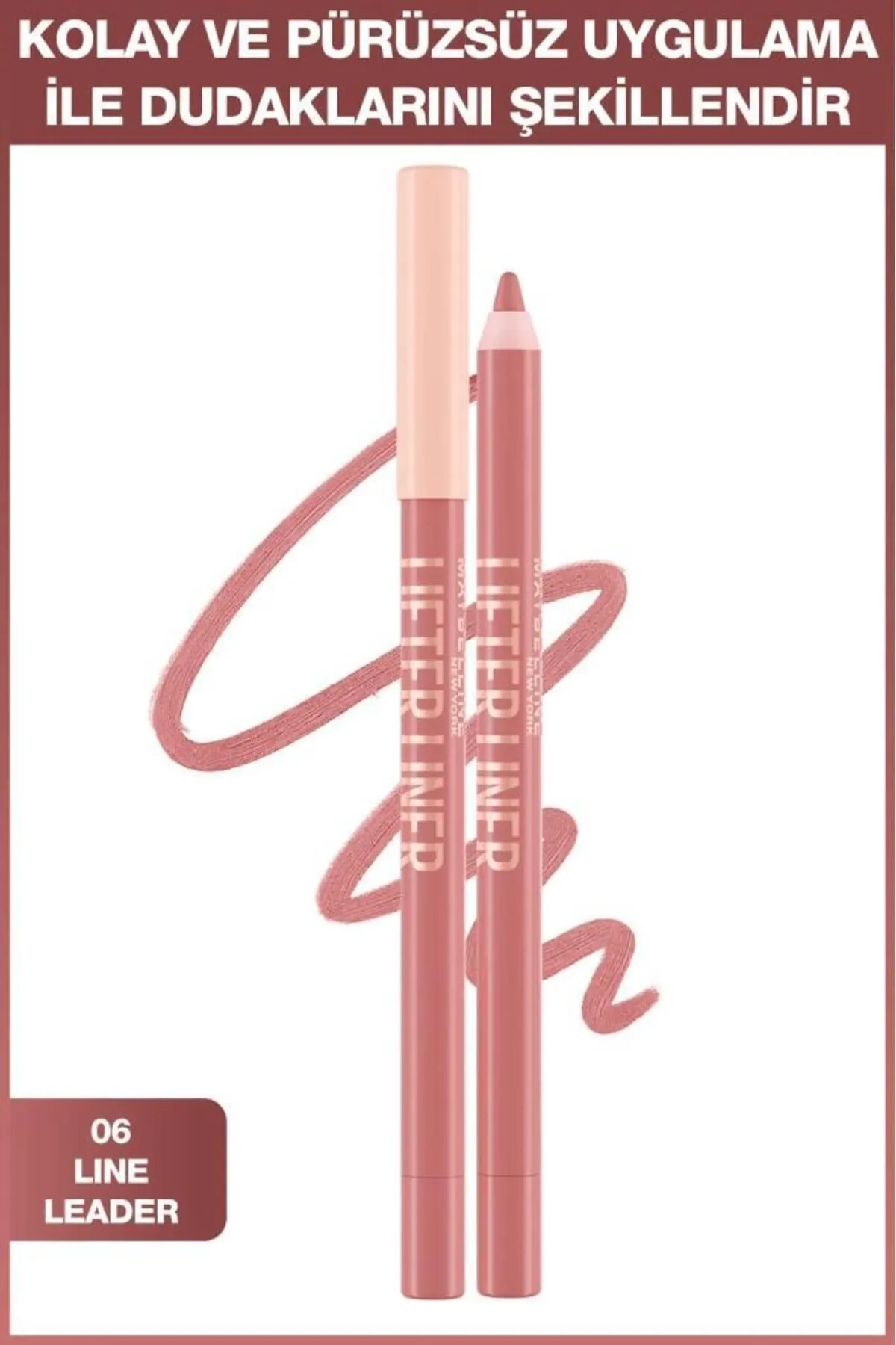 Maybelline New York Lifter Liner Dudak Kalemi- 06 Line Leader 290137