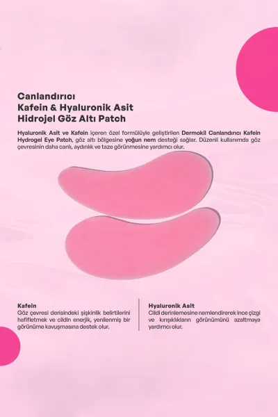 Dermokil Canlandırıcı Kafein Hidrojel Gözaltı Patch - Göz Altı Maskesi 7 Gr 438515